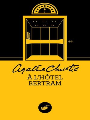 cover image of A l'hôtel Bertram (Nouvelle traduction révisée)